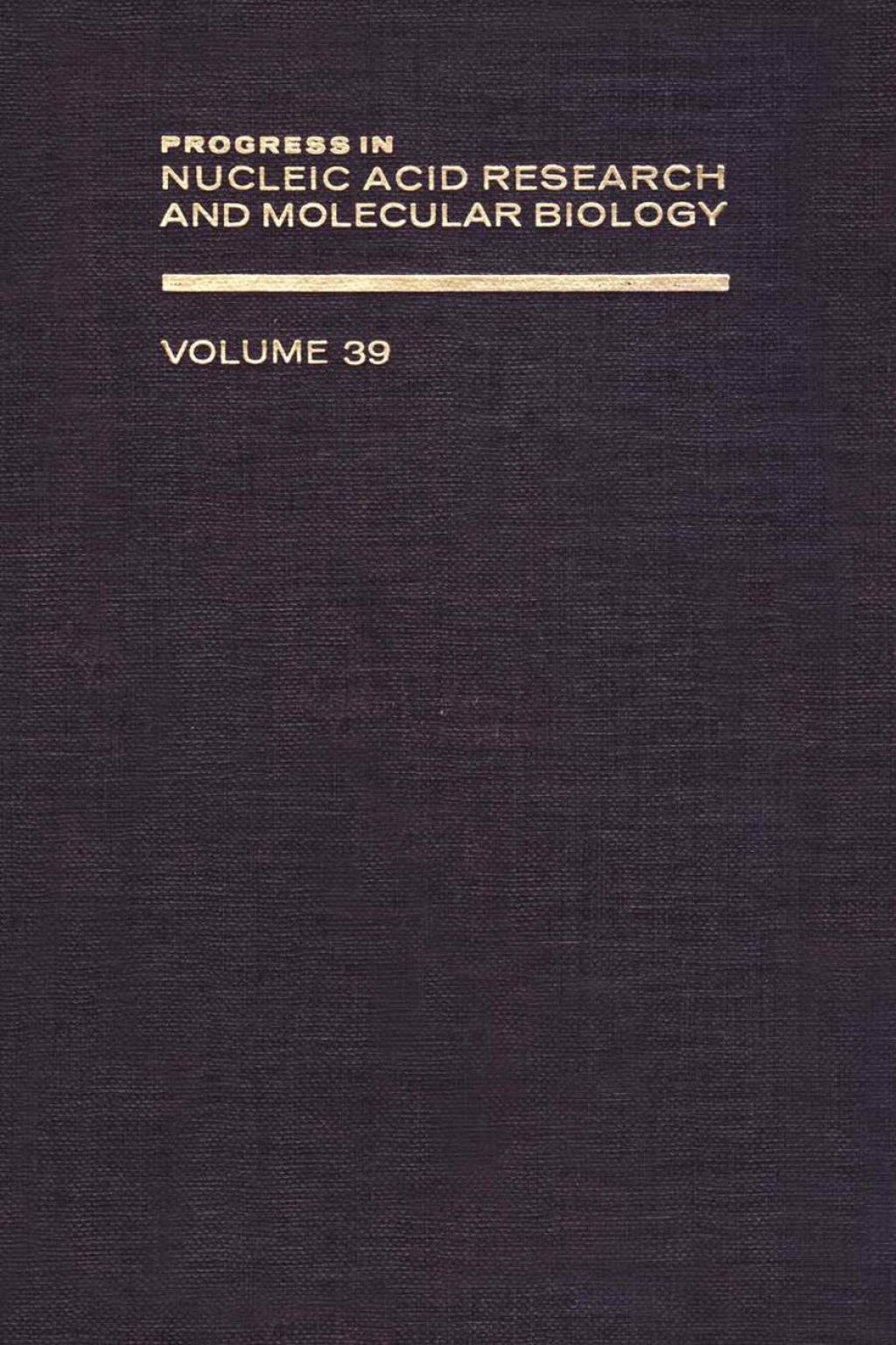PROG NUCLEIC ACID RES&MOLECULAR BIO V39  â€“ PDF/EPUB Version Downloadable
