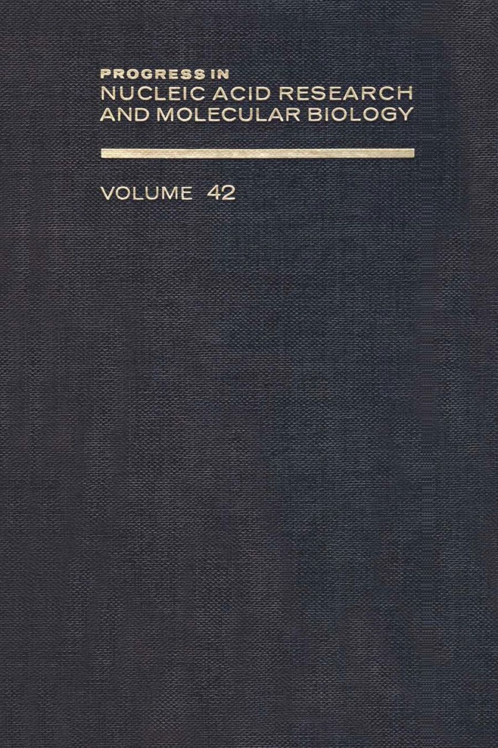 PROG NUCLEIC ACID RES&MOLECULAR BIO V42  â€“ PDF/EPUB Version Downloadable