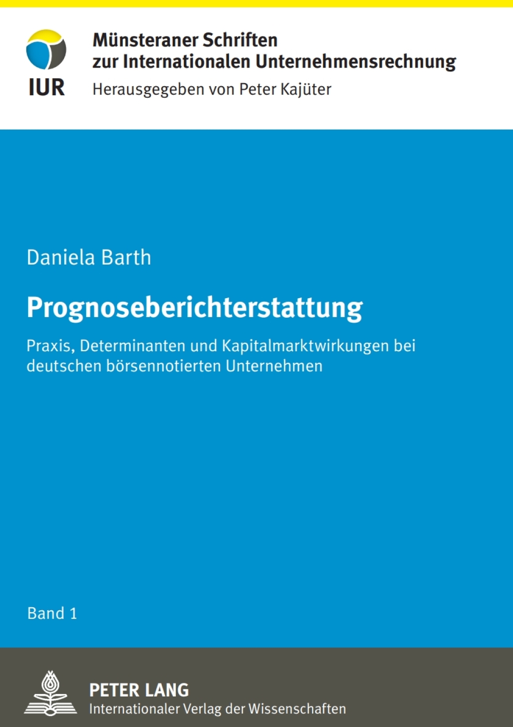 Prognoseberichterstattung Praxis, Determinanten und Kapitalmarktwirkungen bei deutschen boersennotierten Unternehmen 1st Edition â€“ PDF/EPUB Version Downloadable