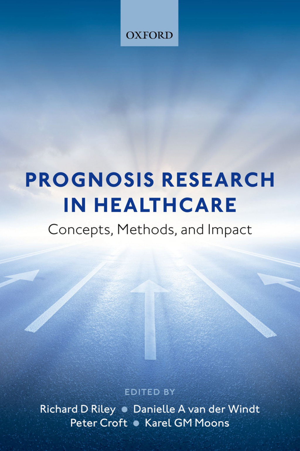 Prognosis Research in Healthcare Concepts, Methods, and Impact 1st Edition â€“ PDF/EPUB Version Downloadable