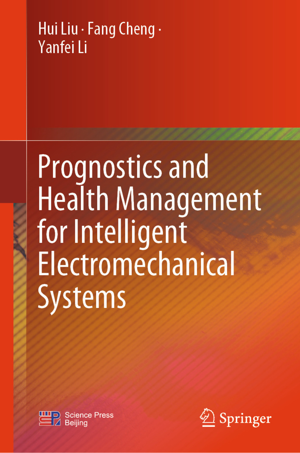 Prognostics and Health Management for Intelligent Electromechanical Systems  â€“ PDF/EPUB Version Downloadable