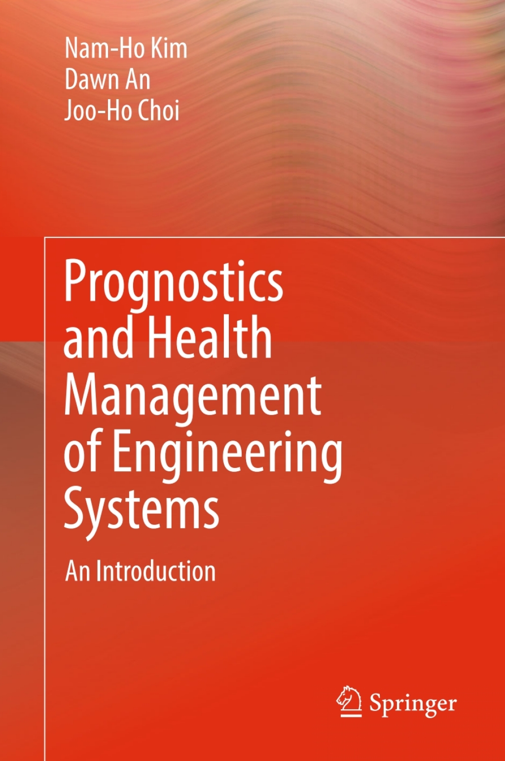 Prognostics and Health Management of Engineering Systems An Introduction  â€“ PDF/EPUB Version Downloadable