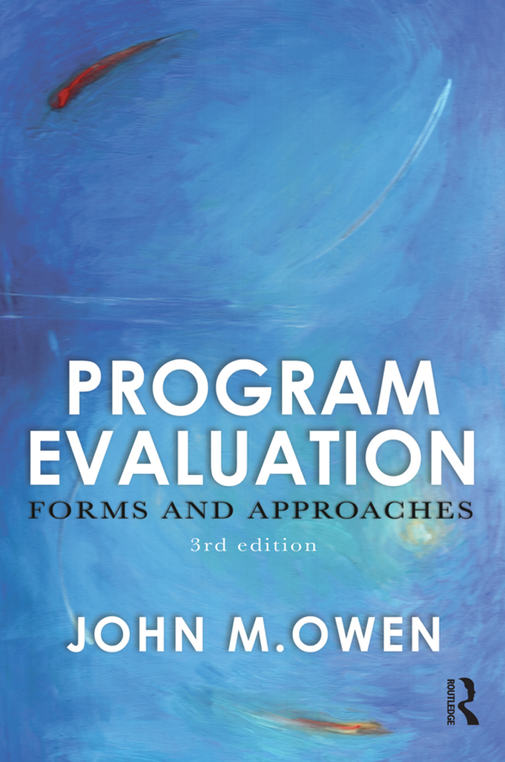 Program Evaluation Forms and approaches 3rd Edition â€“ PDF/EPUB Version Downloadable