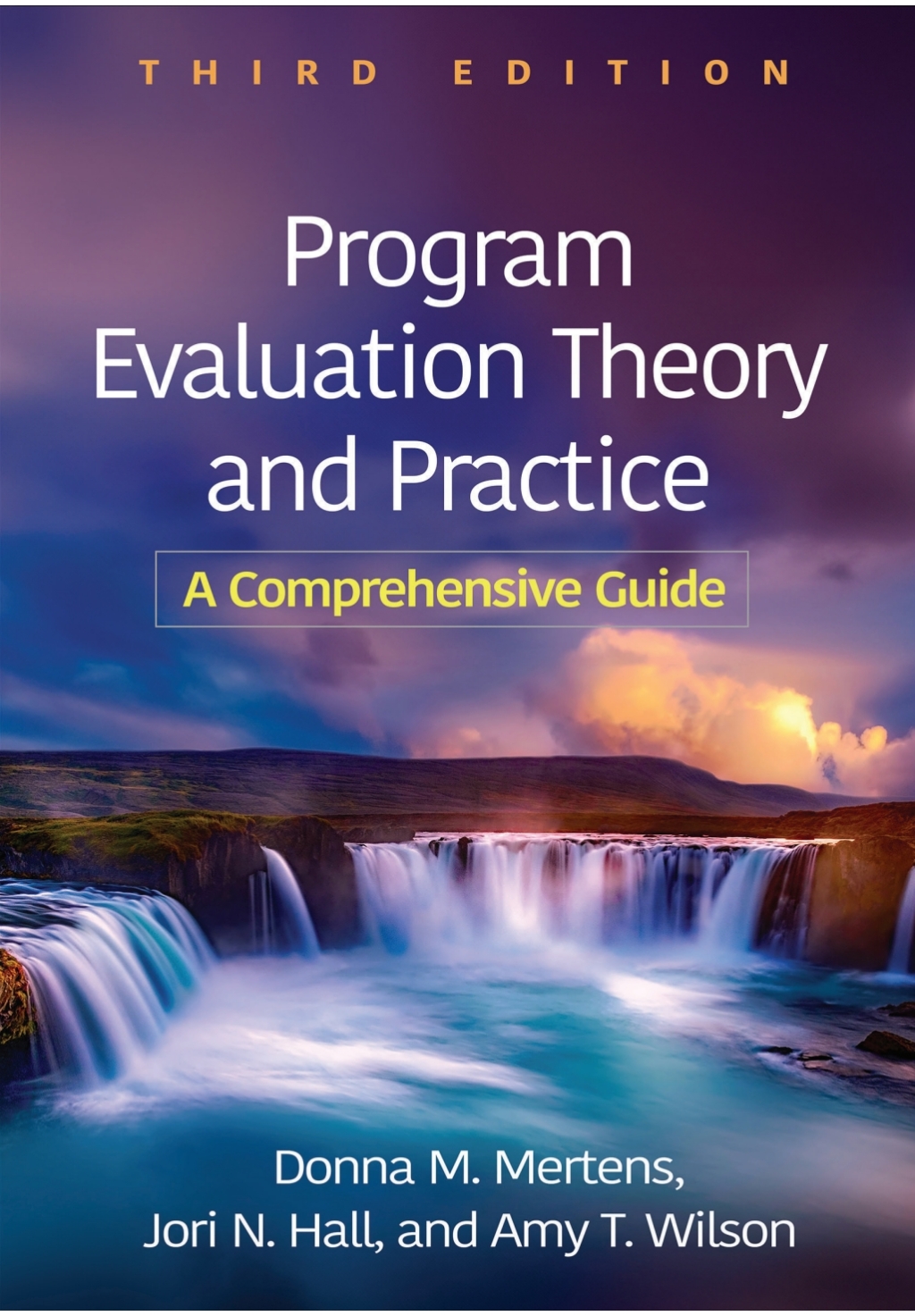 Program Evaluation Theory and Practice A Comprehensive Guide 3rd Edition â€“ PDF/EPUB Version Downloadable