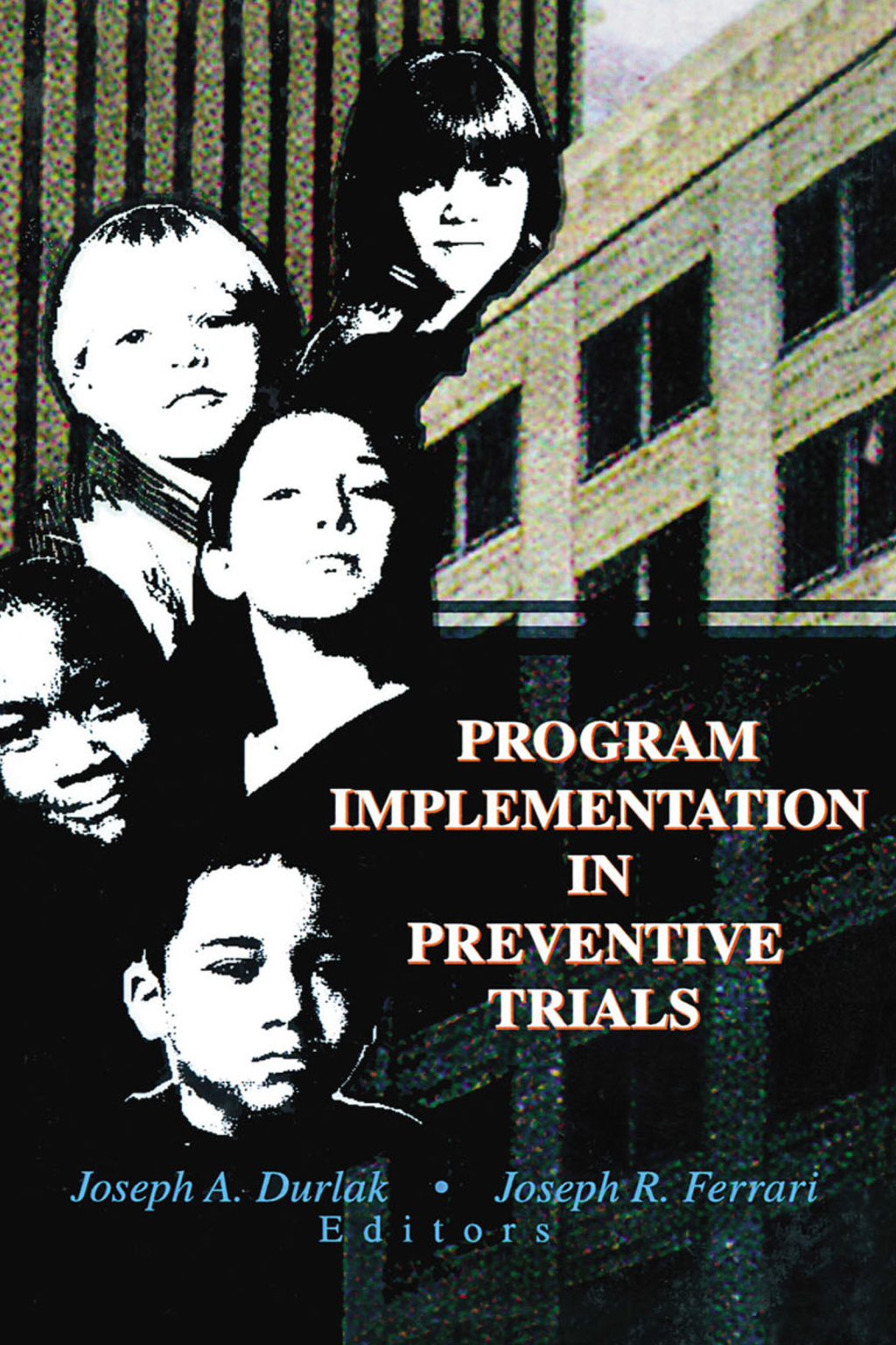 Program Implementation in Preventive Trials 1st Edition â€“ PDF/EPUB Version Downloadable