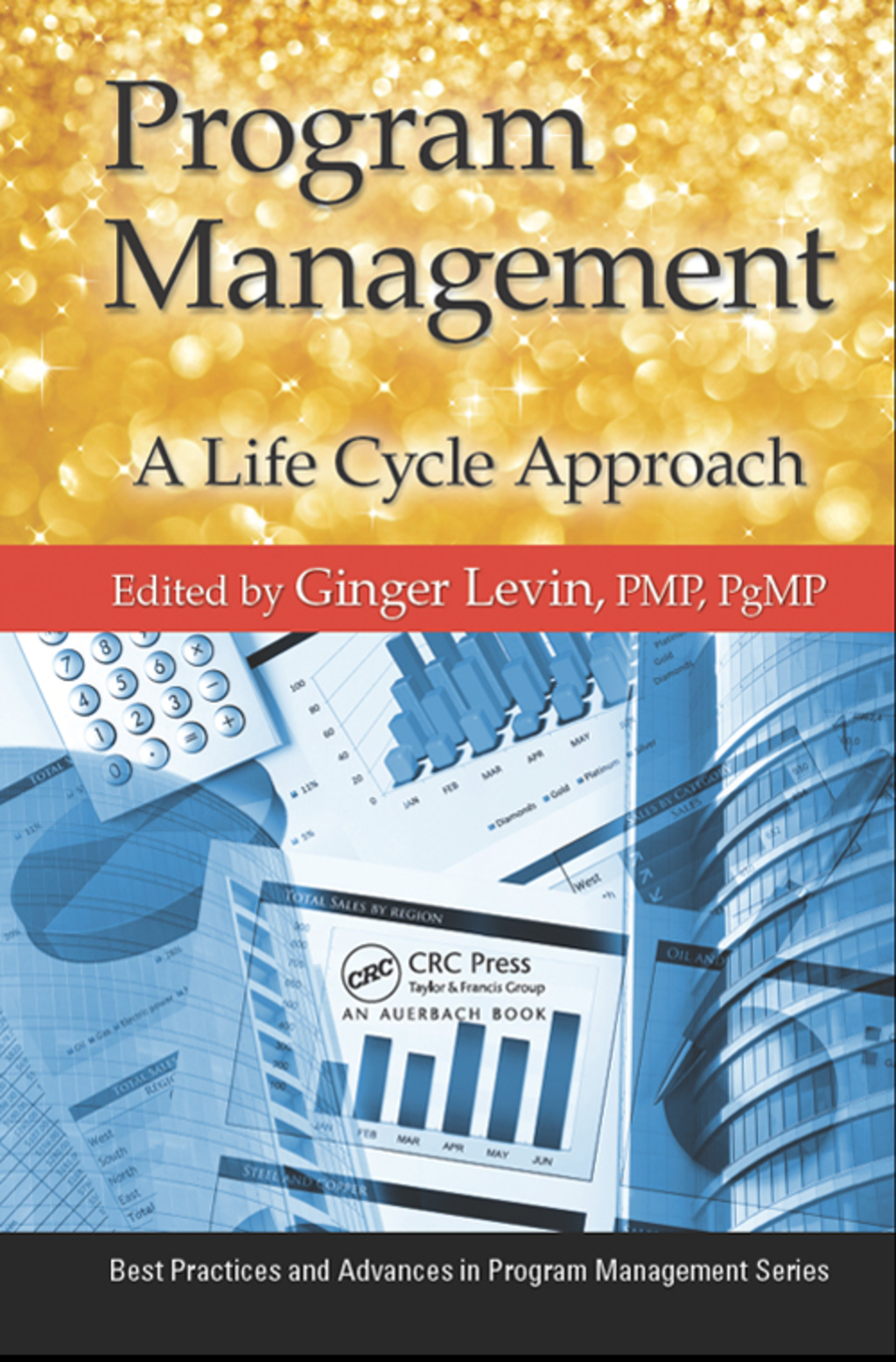 Program Management A Life Cycle Approach 1st Edition â€“ PDF/EPUB Version Downloadable