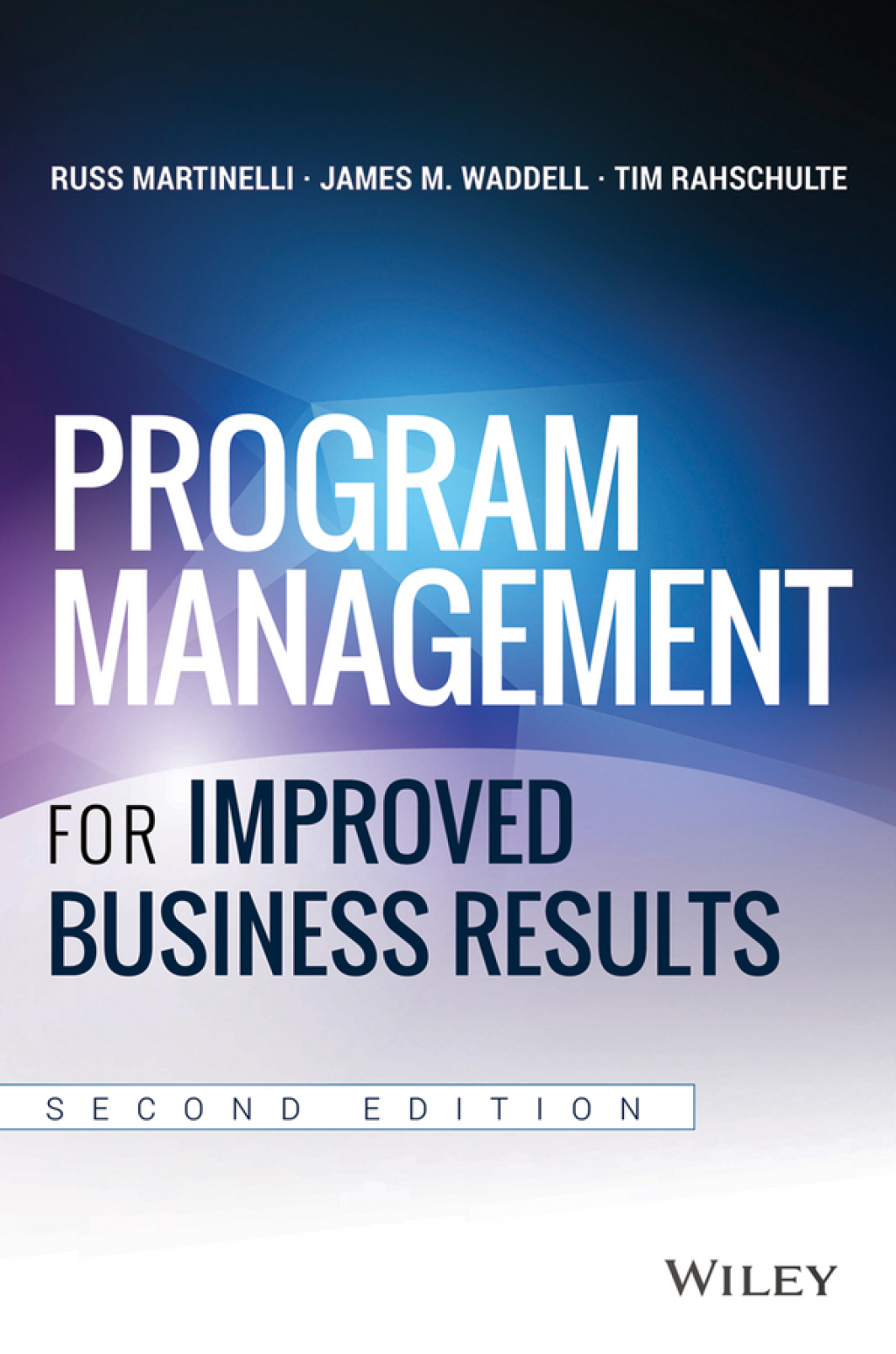 Program Management for Improved Business Results, 2nd Edition 2nd Edition â€“ PDF/EPUB Version Downloadable
