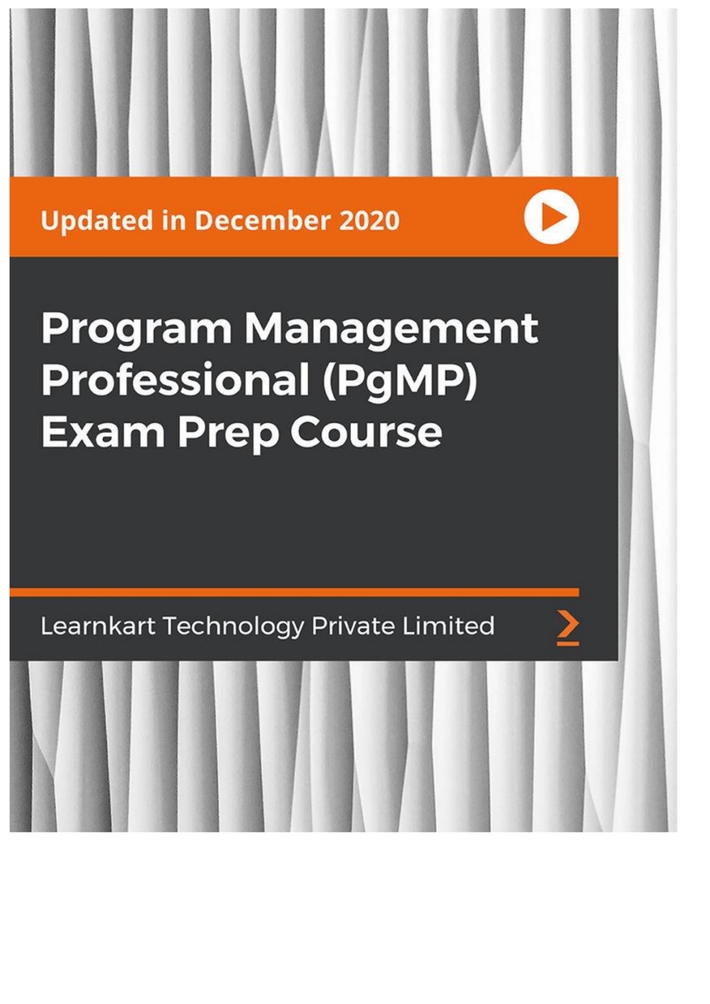 Program Management Professional (PgMP) Exam Prep Course 1st Edition â€“ PDF/EPUB Version Downloadable