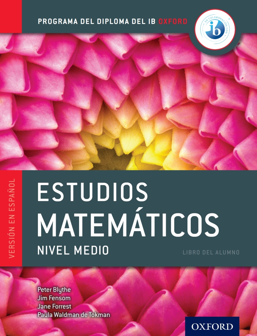 Programa del Diploma del IB Oxford: IB Estudios MatemÃ¡ticos Libro del Alumno 1st Edition â€“ PDF/EPUB Version Downloadable