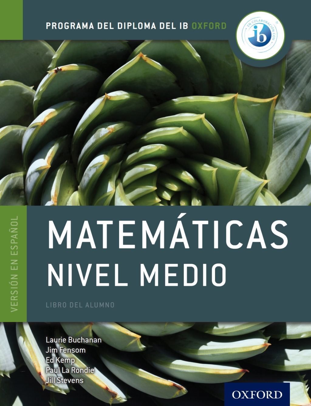 Programa del Diploma del IB Oxford: IB MatemÃ¡ticas Nivel Medio Libro del Alumno 1st Edition â€“ PDF/EPUB Version Downloadable