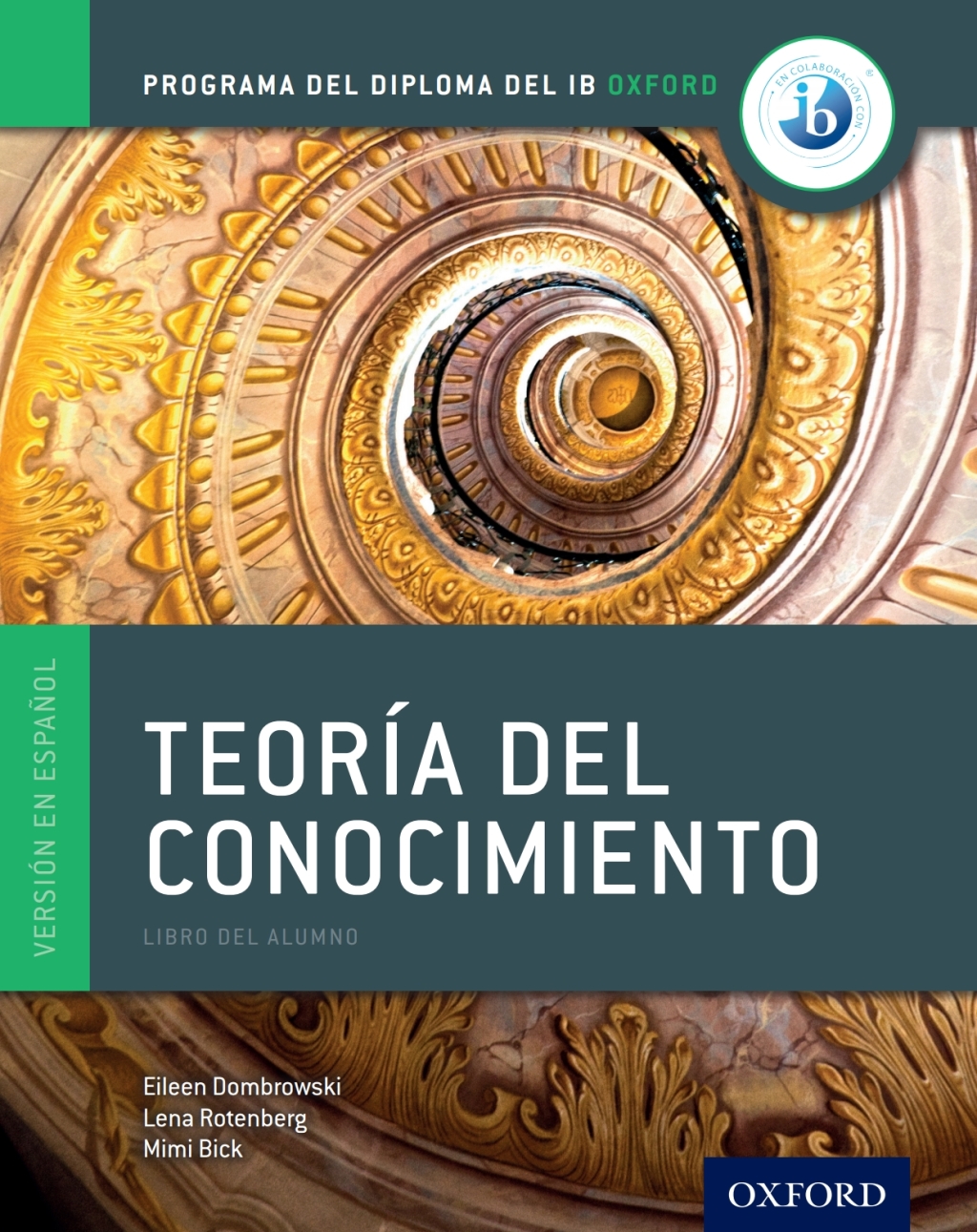 Programa del Diploma del IB Oxford: IB TeorÃ­a del Conocimiento Libro del Alumno 1st Edition â€“ PDF/EPUB Version Downloadable