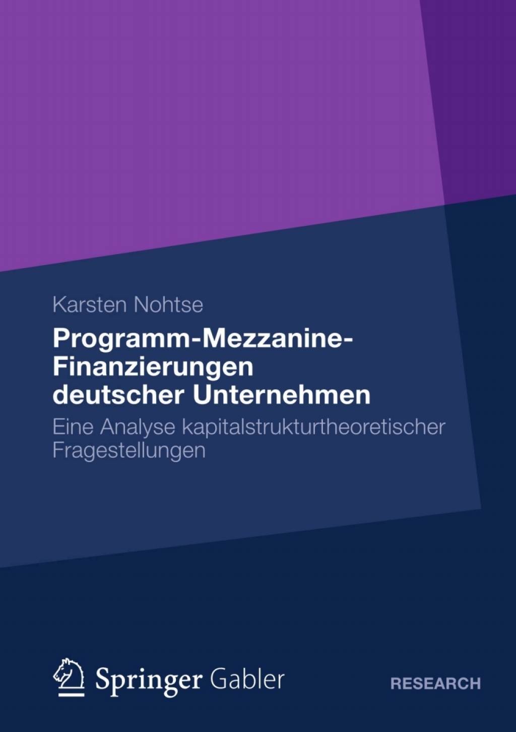 Programm-Mezzanine-Finanzierungen deutscher Unternehmen Eine Analyse kapitalstrukturtheoretischer Fragestellungen  â€“ PDF/EPUB Version Downloadable
