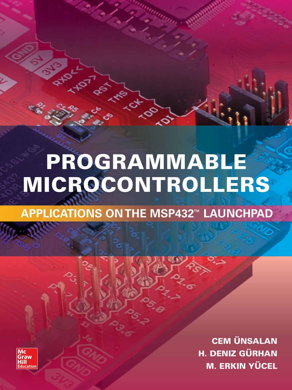 Programmable Microcontrollers: Applications on the MSP432 LaunchPad 1st Edition â€“ PDF/EPUB Version Downloadable