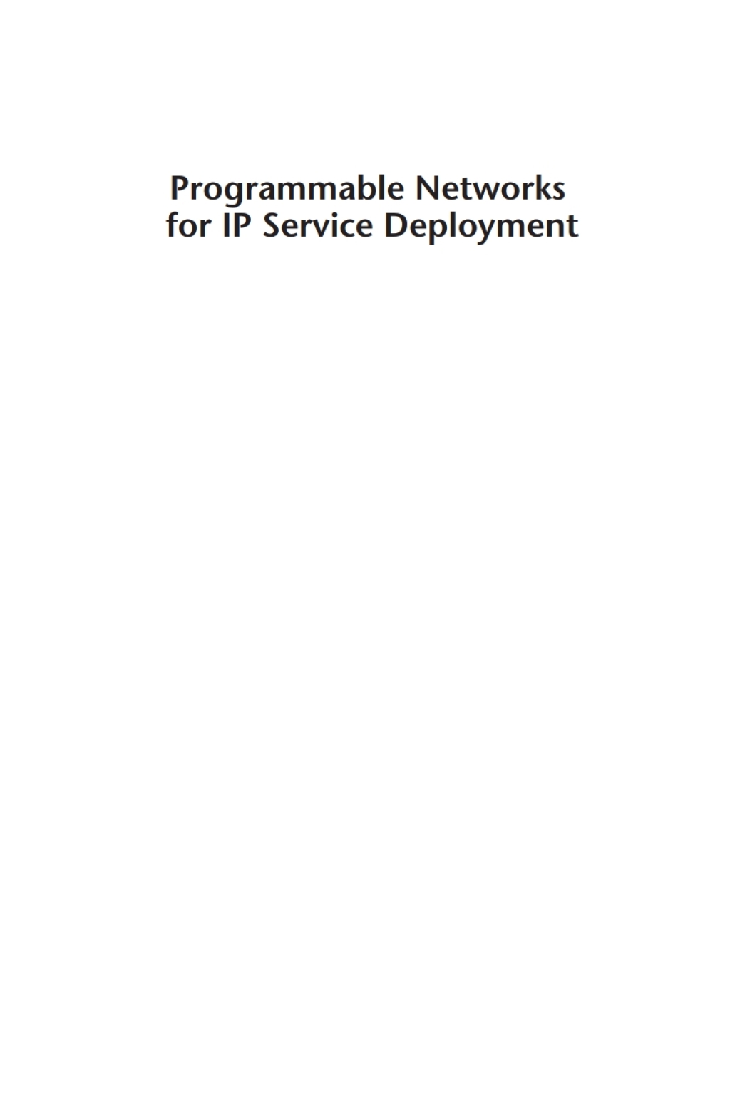 Programmable Networks for IP Service Deployment 1st Edition â€“ PDF/EPUB Version Downloadable