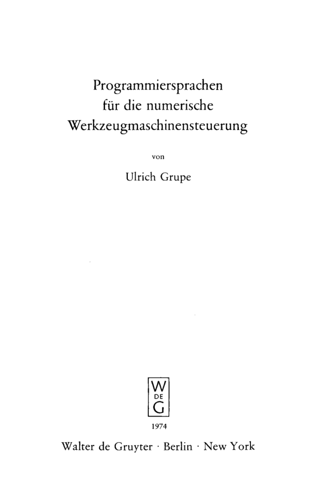 Programmiersprachen fÃ¼r die numerische Werkzeugmaschinensteuerung 1st Edition â€“ PDF/EPUB Version Downloadable