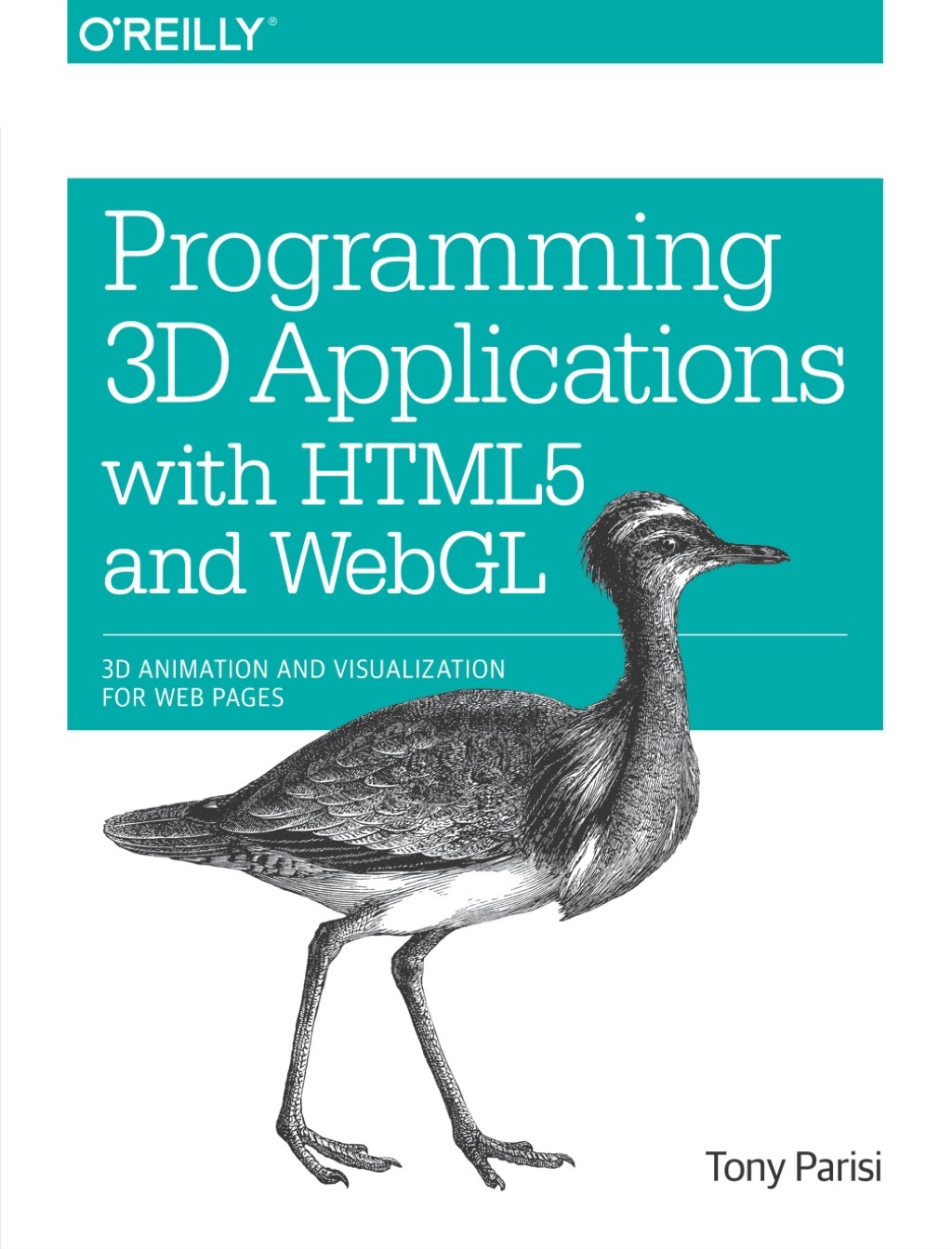 Programming 3D Applications with HTML5 and WebGL 1st Edition â€“ PDF/EPUB Version Downloadable