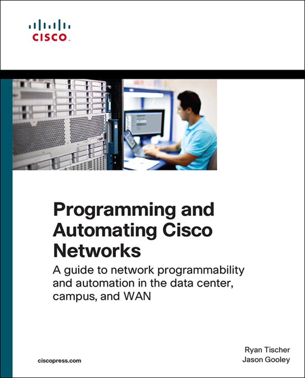 Programming and Automating Cisco Networks A guide to network programmability and automation in the data center, campus, and WAN 1st Edition â€“ PDF/EPUB Version Downloadable
