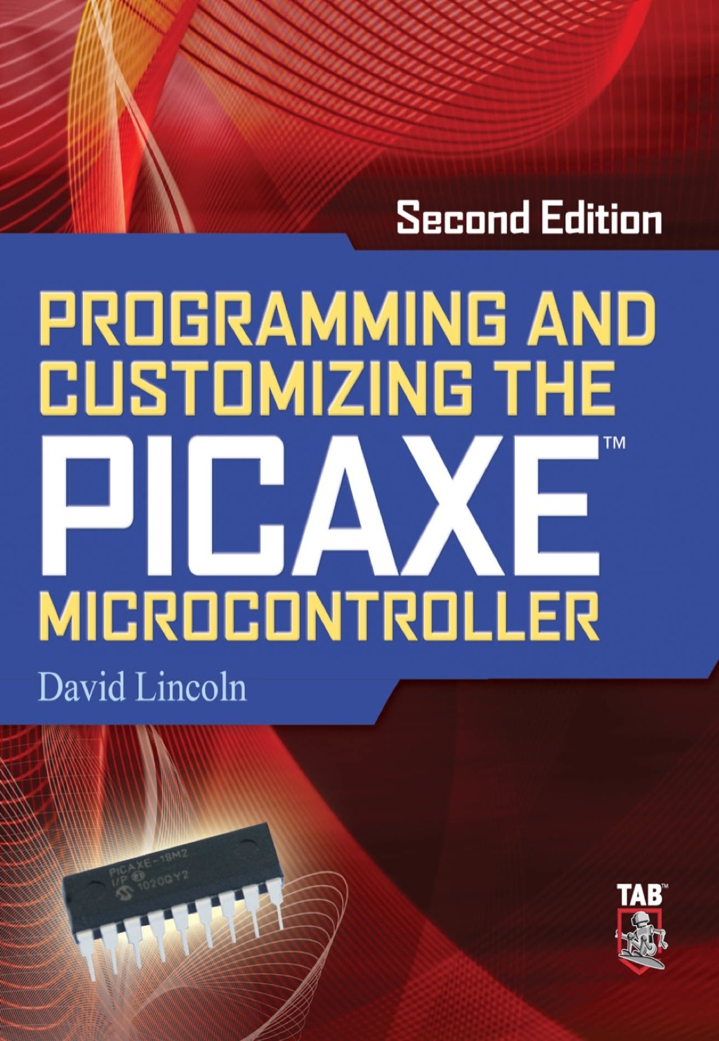 Programming and Customizing the PICAXE Microcontroller 2/E 2nd Edition â€“ PDF/EPUB Version Downloadable