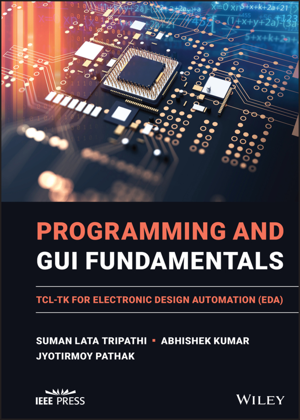 Programming and GUI Fundamentals TCL-TK for Electronic Design Automation (EDA) 1st Edition â€“ PDF/EPUB Version Downloadable