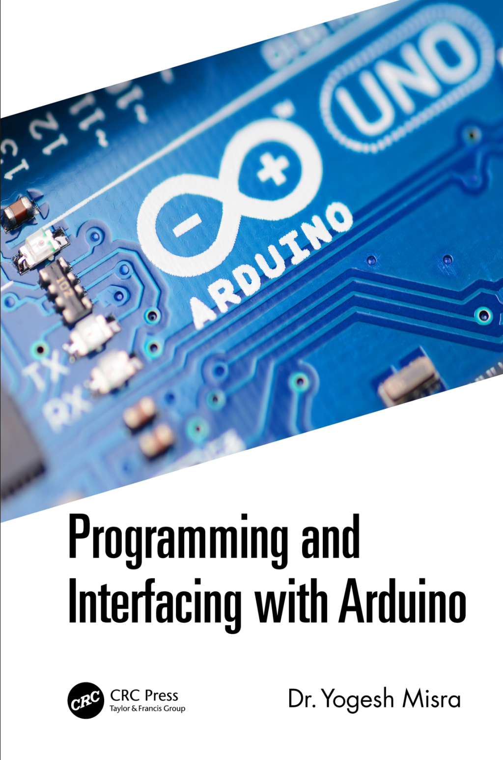 Programming and Interfacing with Arduino 1st Edition â€“ PDF/EPUB Version Downloadable