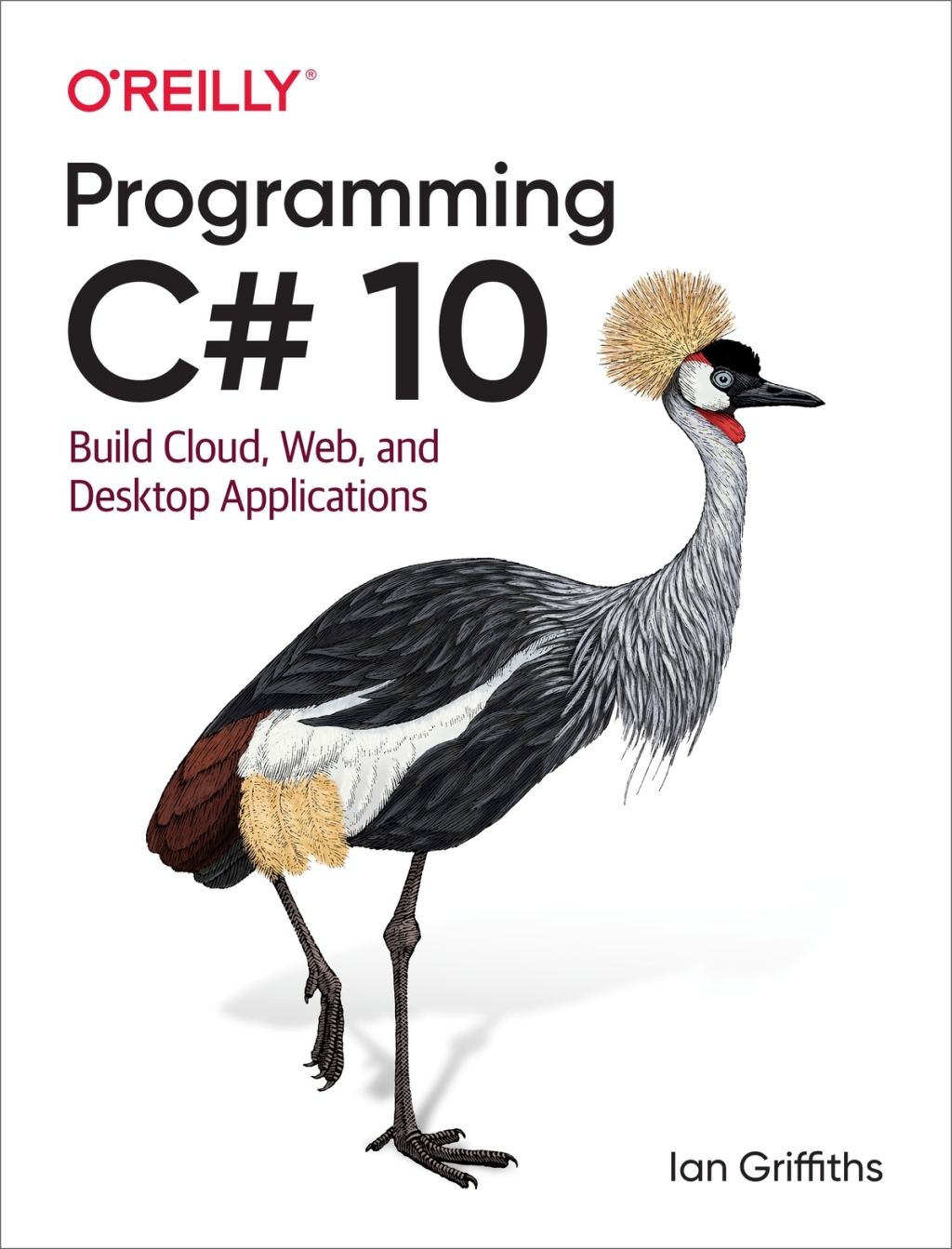 Programming C# 10 Build Cloud, Web, and Desktop Applications 1st Edition â€“ PDF/EPUB Version Downloadable