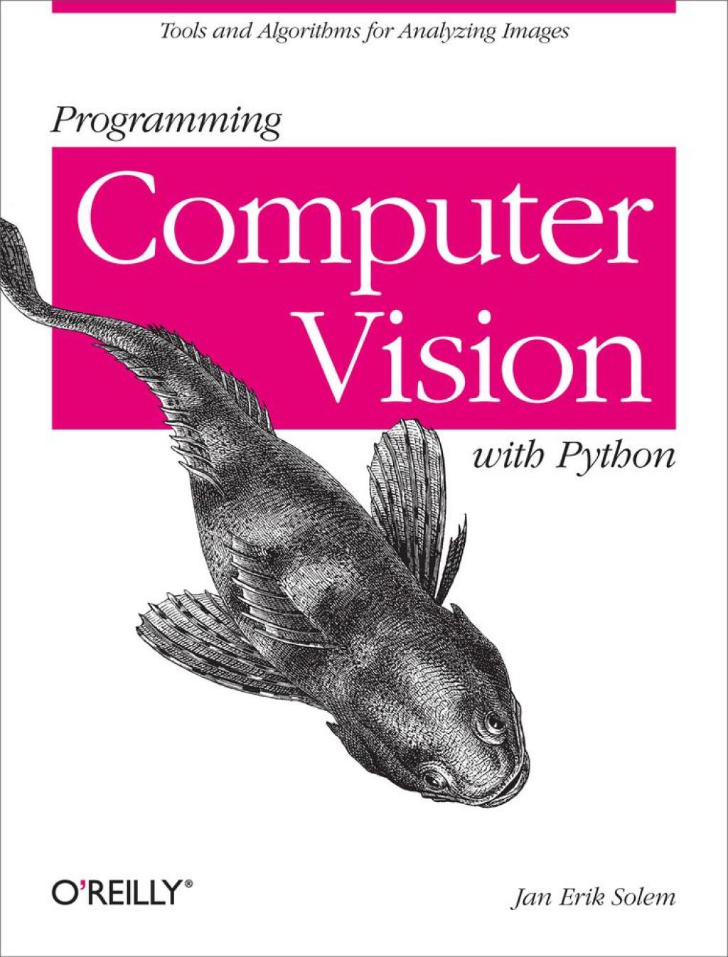 Programming Computer Vision with Python Tools and algorithms for analyzing images 1st Edition â€“ PDF/EPUB Version Downloadable