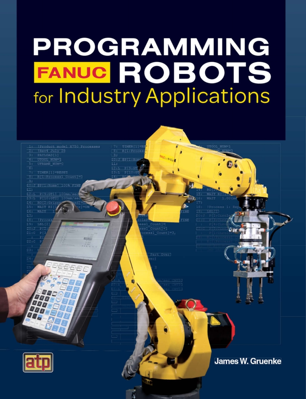 Programming FANUCÂ® Robots for Industry Applications 1st Edition â€“ PDF/EPUB Version Downloadable