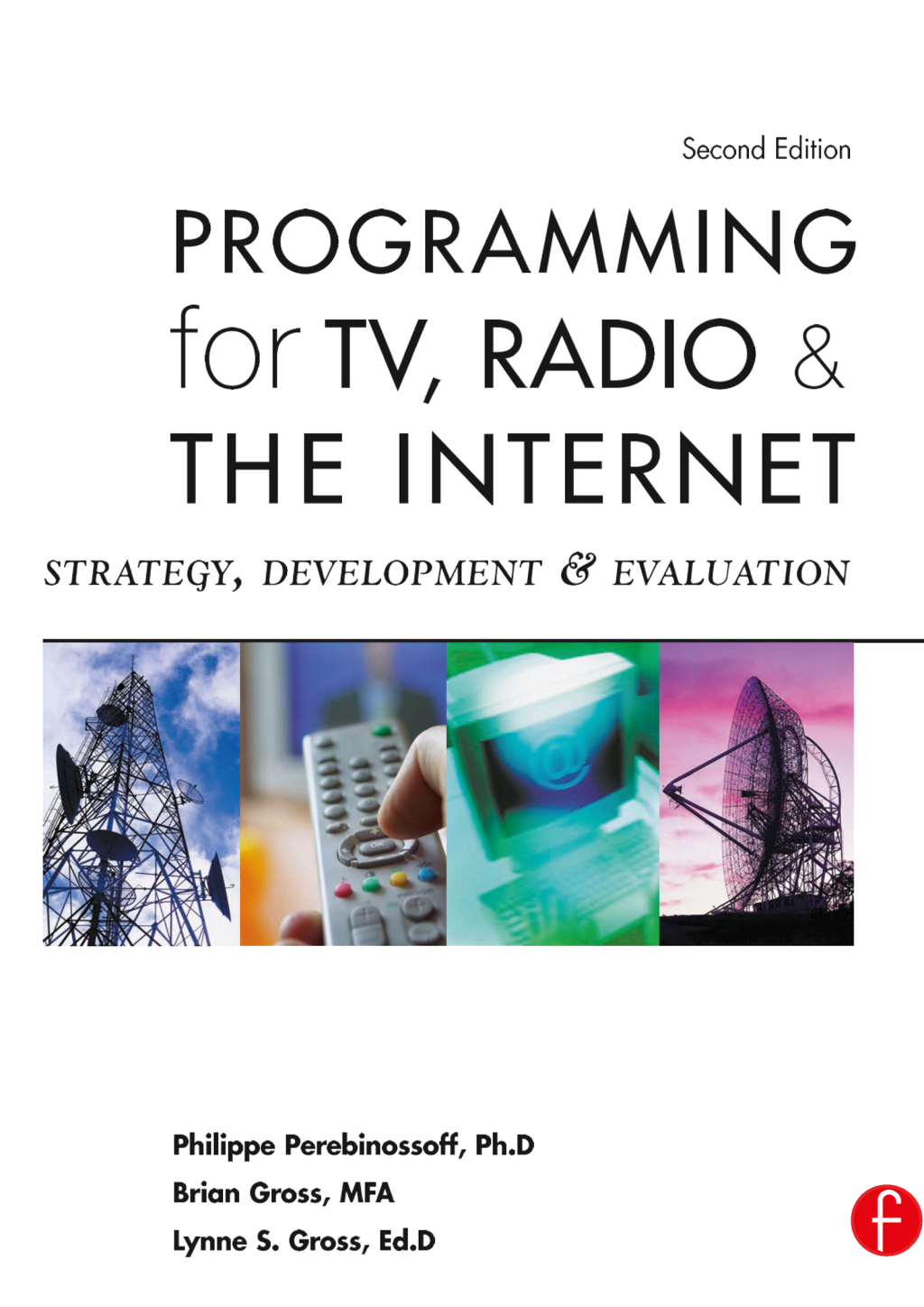 Programming for TV, Radio & The Internet Strategy, Development & Evaluation 2nd Edition â€“ PDF/EPUB Version Downloadable