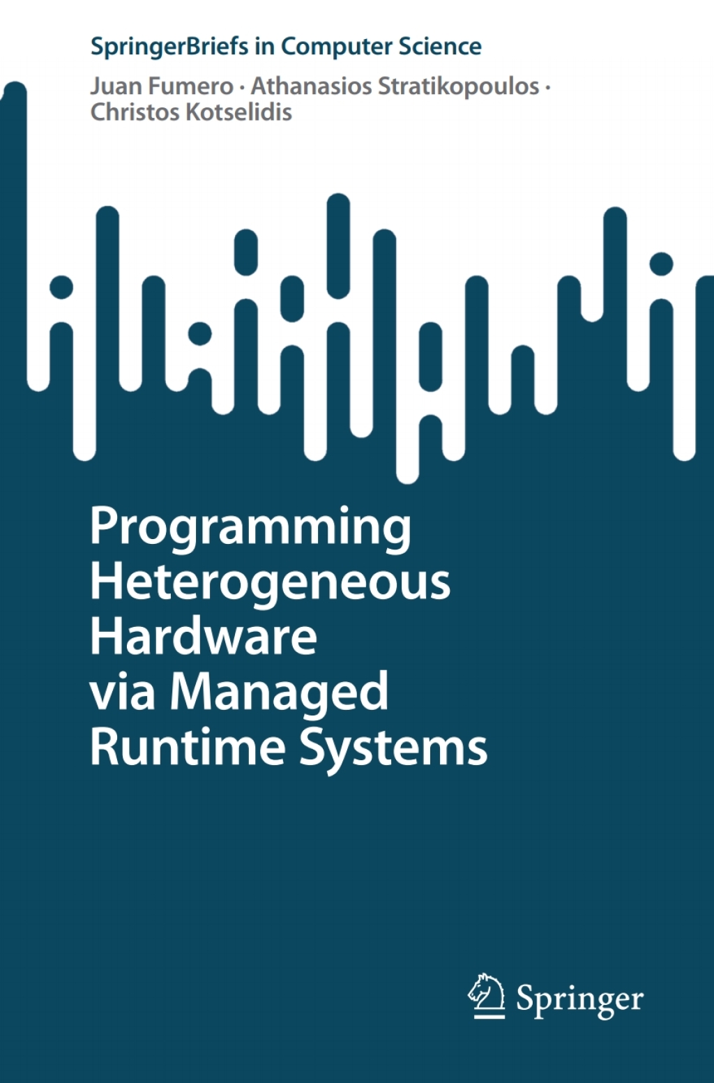 Programming Heterogeneous Hardware via Managed Runtime Systems  â€“ PDF/EPUB Version Downloadable