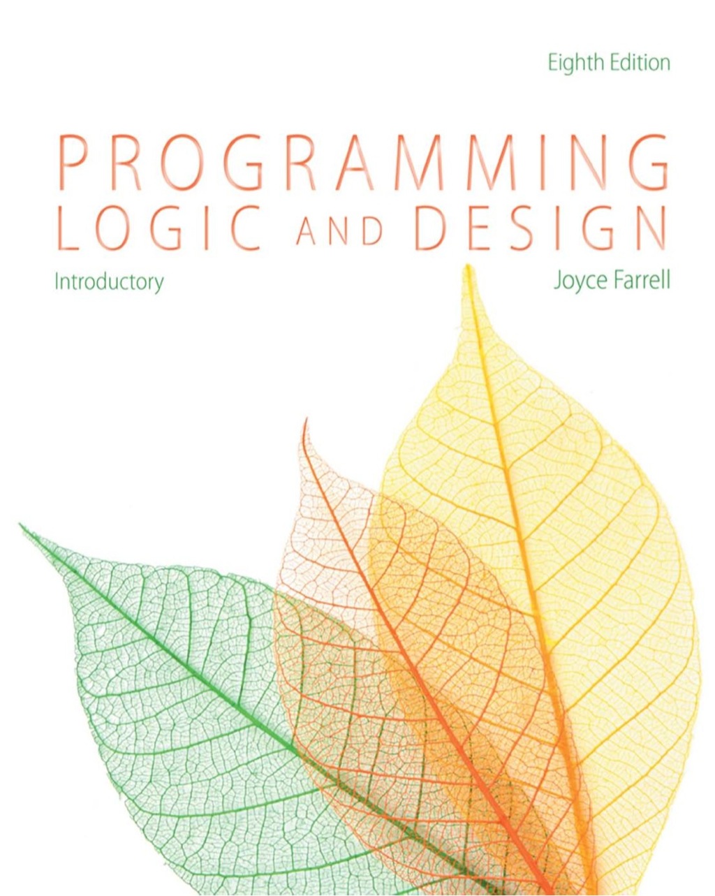Programming Logic and Design, Introductory 8th Edition â€“ PDF/EPUB Version Downloadable