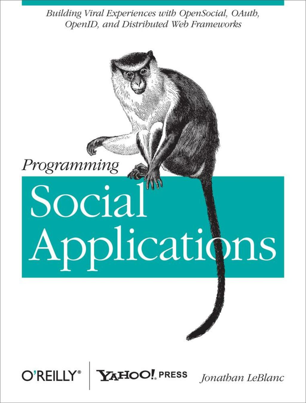 Programming Social Applications Building Viral Experiences with OpenSocial, OAuth, OpenID, and Distributed Web Frameworks 1st Edition â€“ PDF/EPUB Version Downloadable