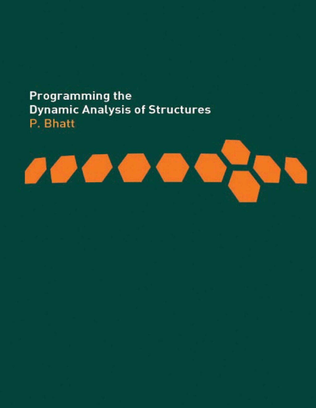 Programming the Dynamic Analysis of Structures 1st Edition â€“ PDF/EPUB Version Downloadable