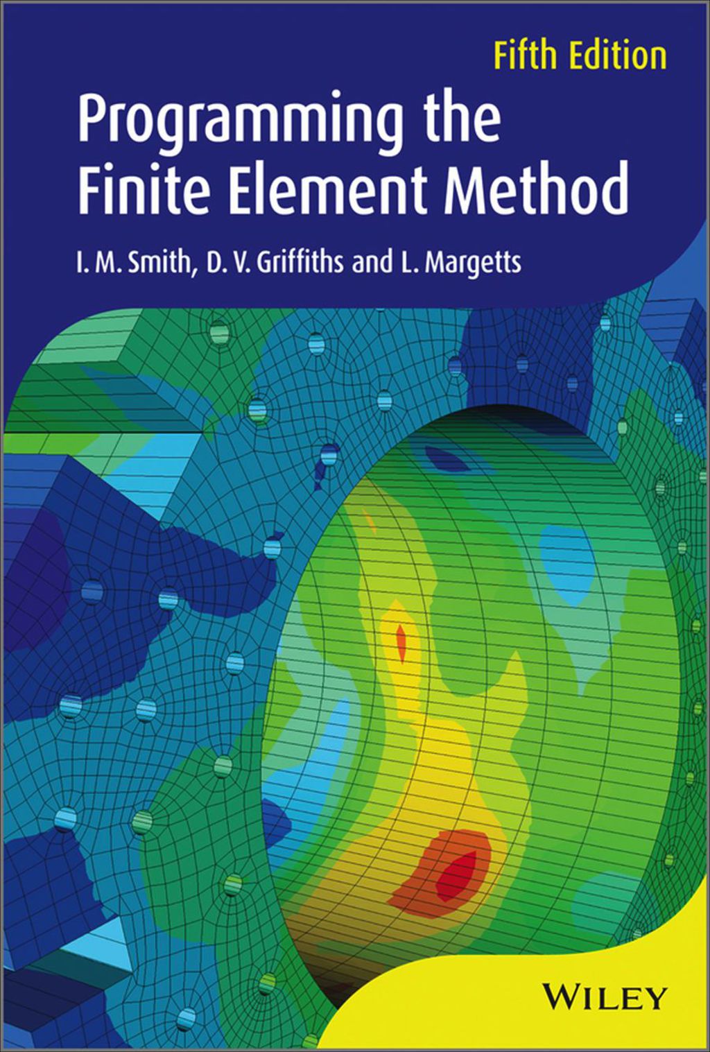 Programming the Finite Element Method 5th Edition â€“ PDF/EPUB Version Downloadable