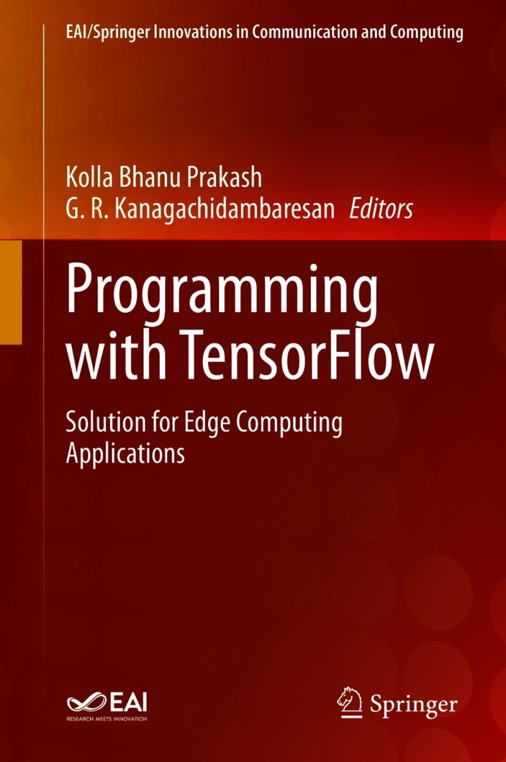 Programming with TensorFlow Solution for Edge Computing Applications  â€“ PDF/EPUB Version Downloadable