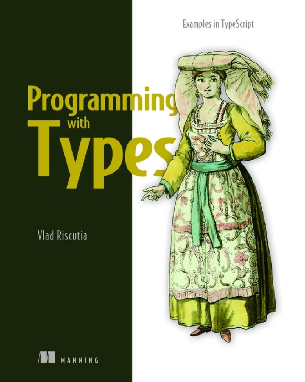 Programming with Types Examples in TypeScript  â€“ PDF/EPUB Version Downloadable