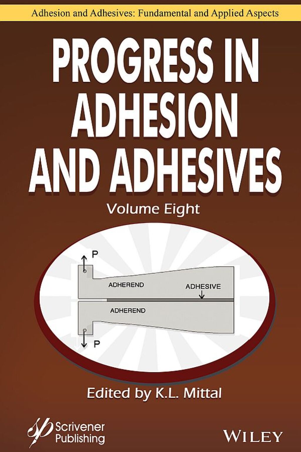 Progress in Adhesion and Adhesives, Volume 8 1st Edition â€“ PDF/EPUB Version Downloadable