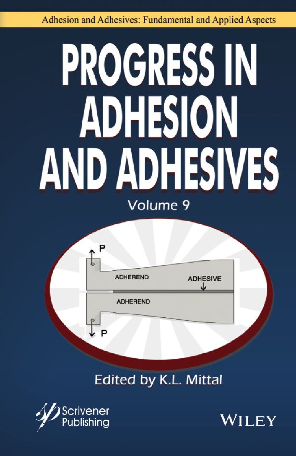 Progress in Adhesion and Adhesives, Volume 9 1st Edition â€“ PDF/EPUB Version Downloadable