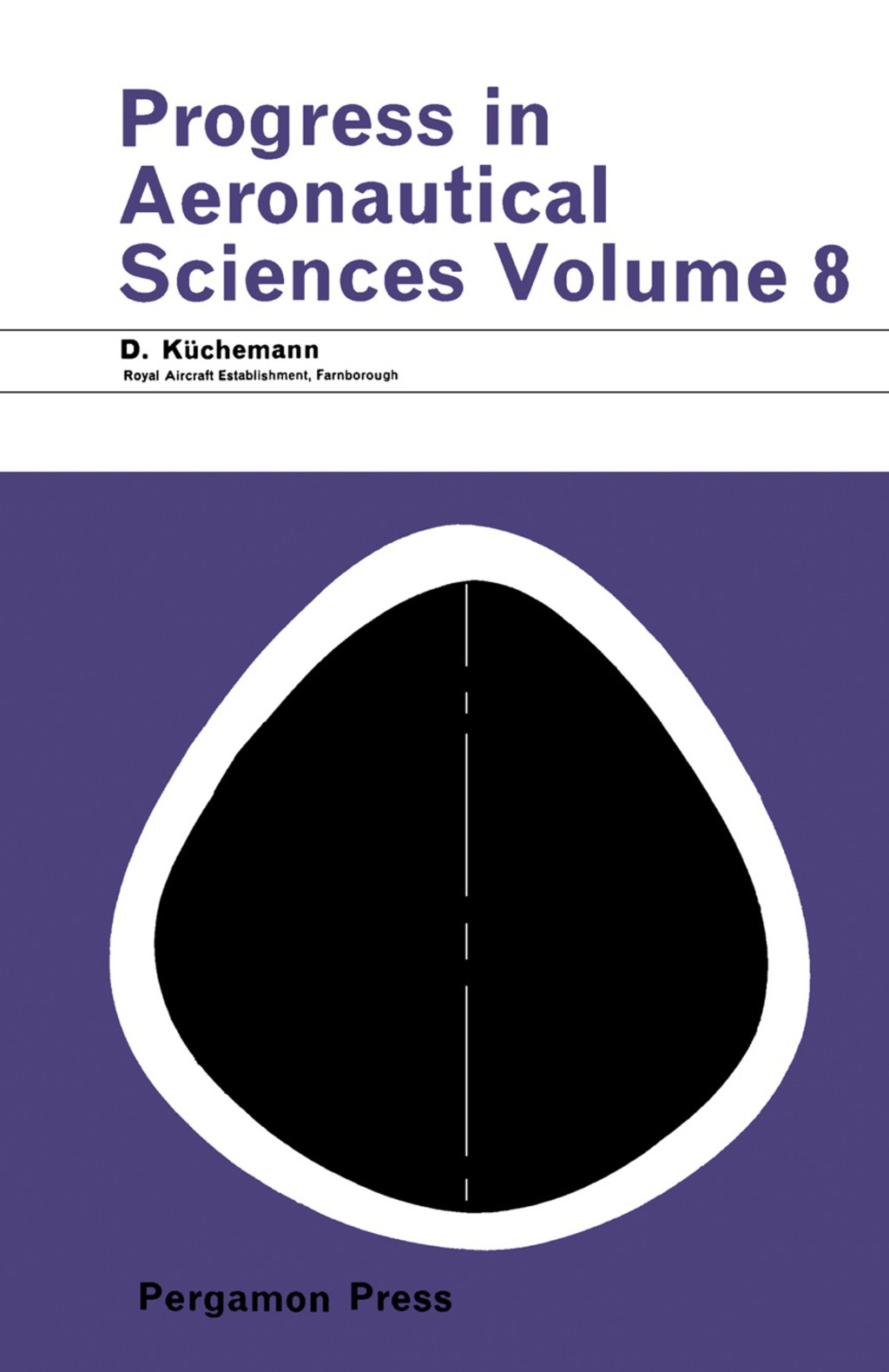 Progress in Aeronautical Sciences Volume 8  â€“ PDF/EPUB Version Downloadable