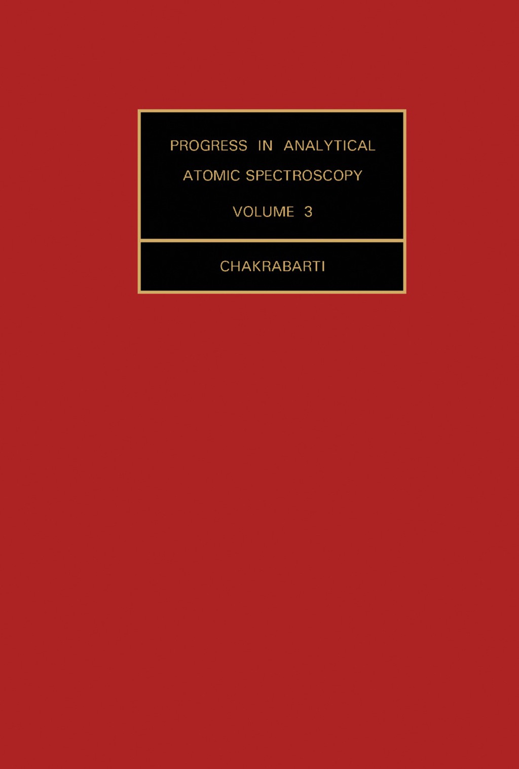 Progress in Analytical Atomic Spectroscopy Volume 3  â€“ PDF/EPUB Version Downloadable