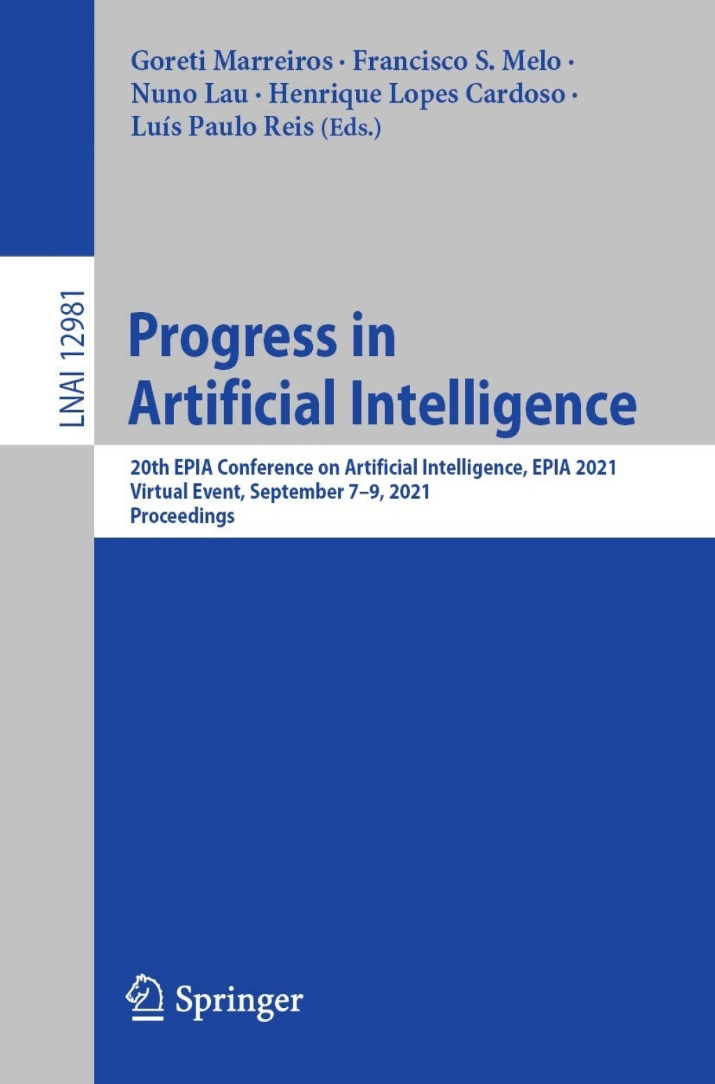 Progress in Artificial Intelligence 20th EPIA Conference on Artificial Intelligence, EPIA 2021, Virtual Event, September 7â€“9, 2021, Proceedings  â€“ PDF/EPUB Version Downloadable