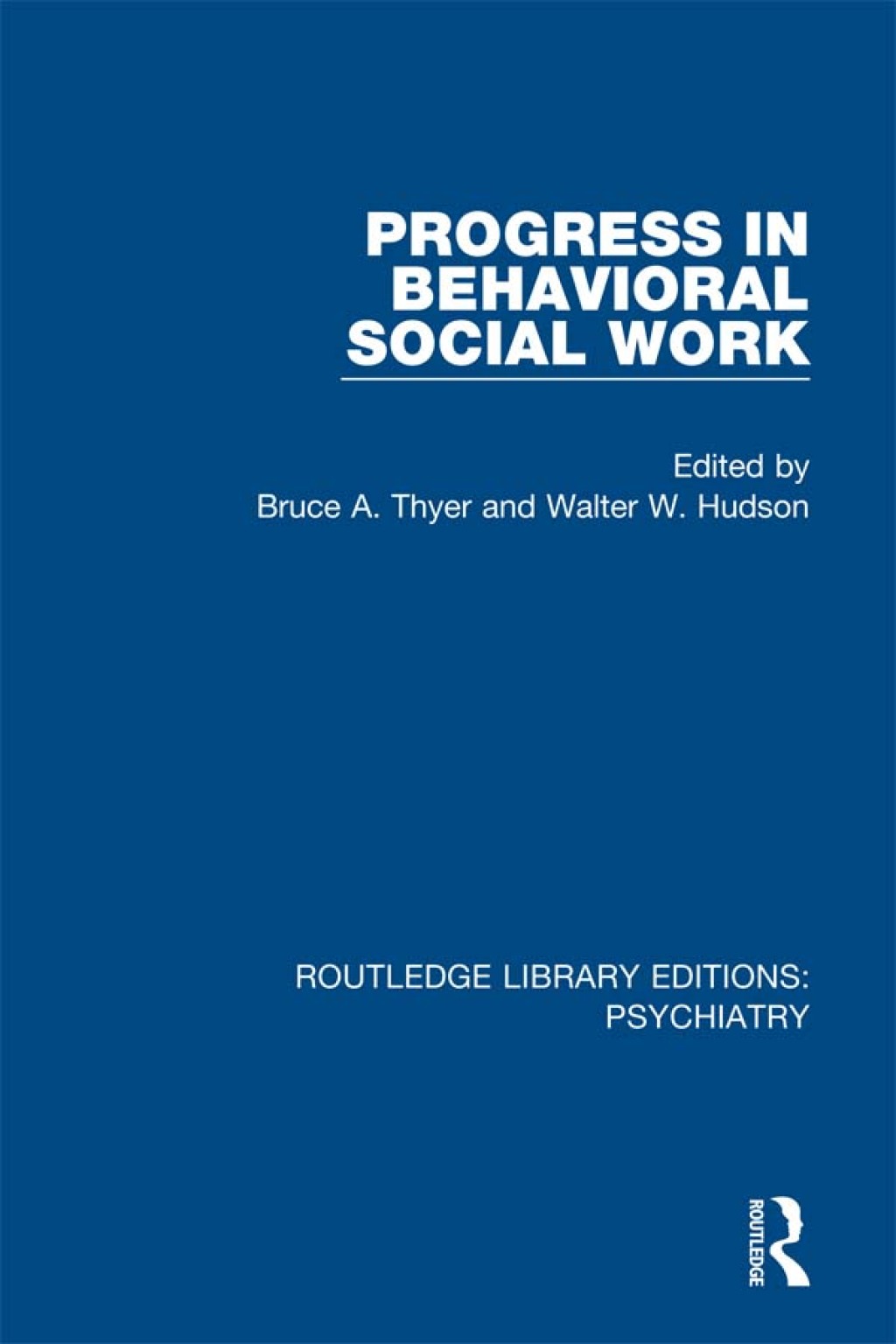 Progress in Behavioral Social Work 1st Edition â€“ PDF/EPUB Version Downloadable