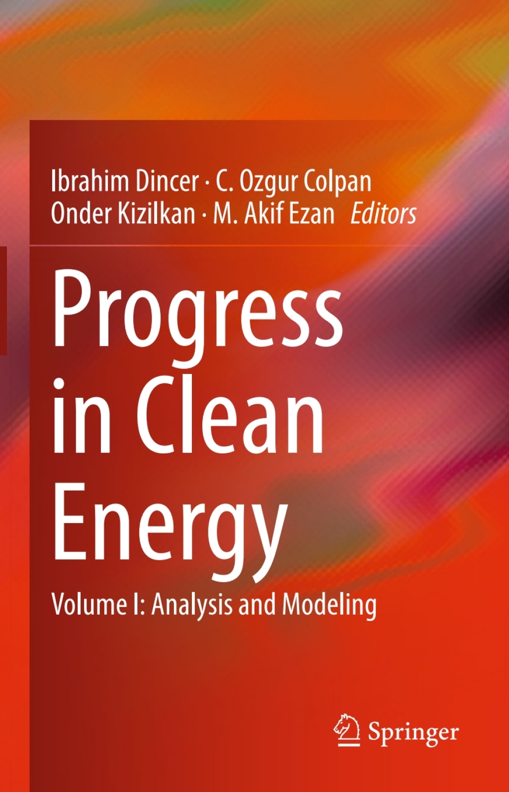 Progress in Clean Energy, Volume 1 Analysis and Modeling  â€“ PDF/EPUB Version Downloadable