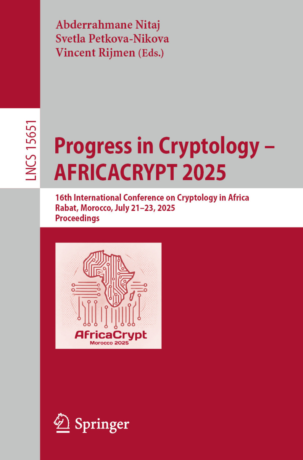 Progress in Cryptology - AFRICACRYPT 2025 16th International Conference on Cryptology in Africa, Rabat, Morocco, July 21â€“23, 2025, Proceedings  â€“ PDF/EPUB Version Downloadable