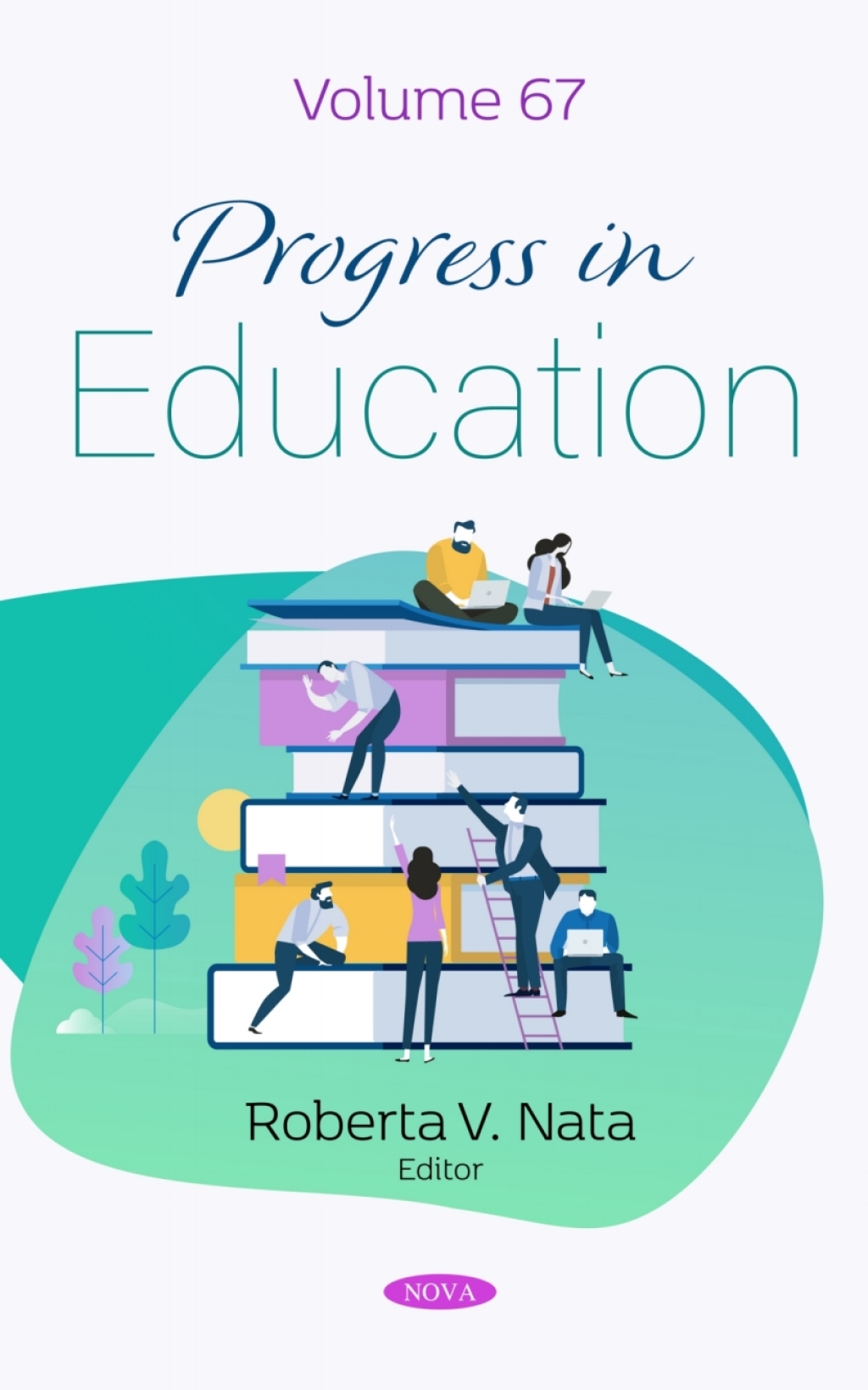 Progress in Education. Volume 67  â€“ PDF/EPUB Version Downloadable