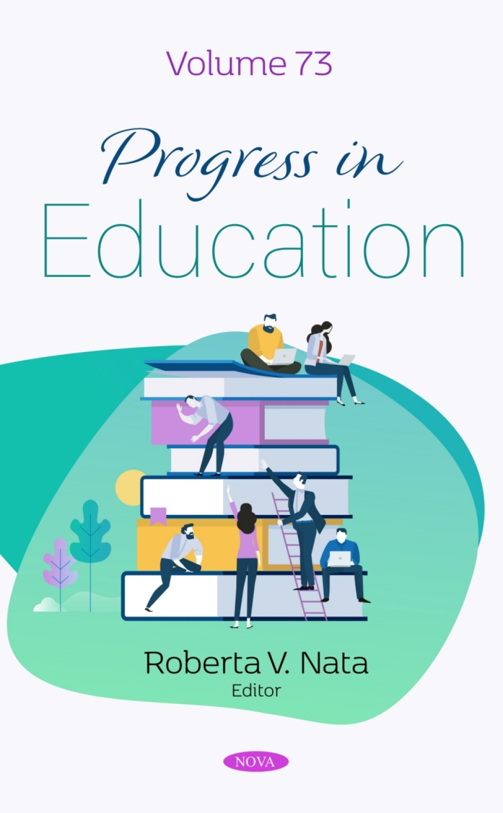 Progress in Education. Volume 73  â€“ PDF/EPUB Version Downloadable
