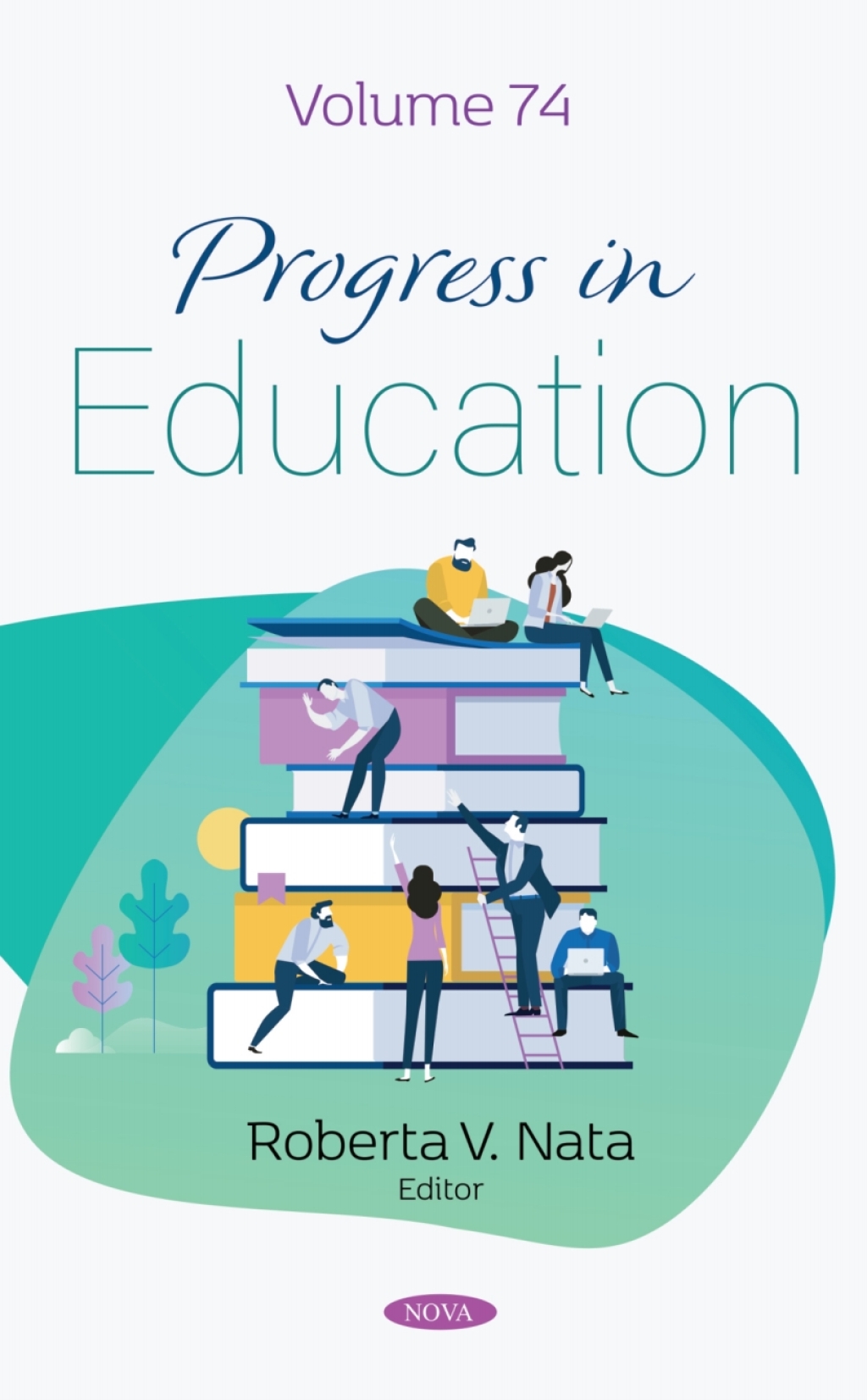 Progress in Education. Volume 74  â€“ PDF/EPUB Version Downloadable