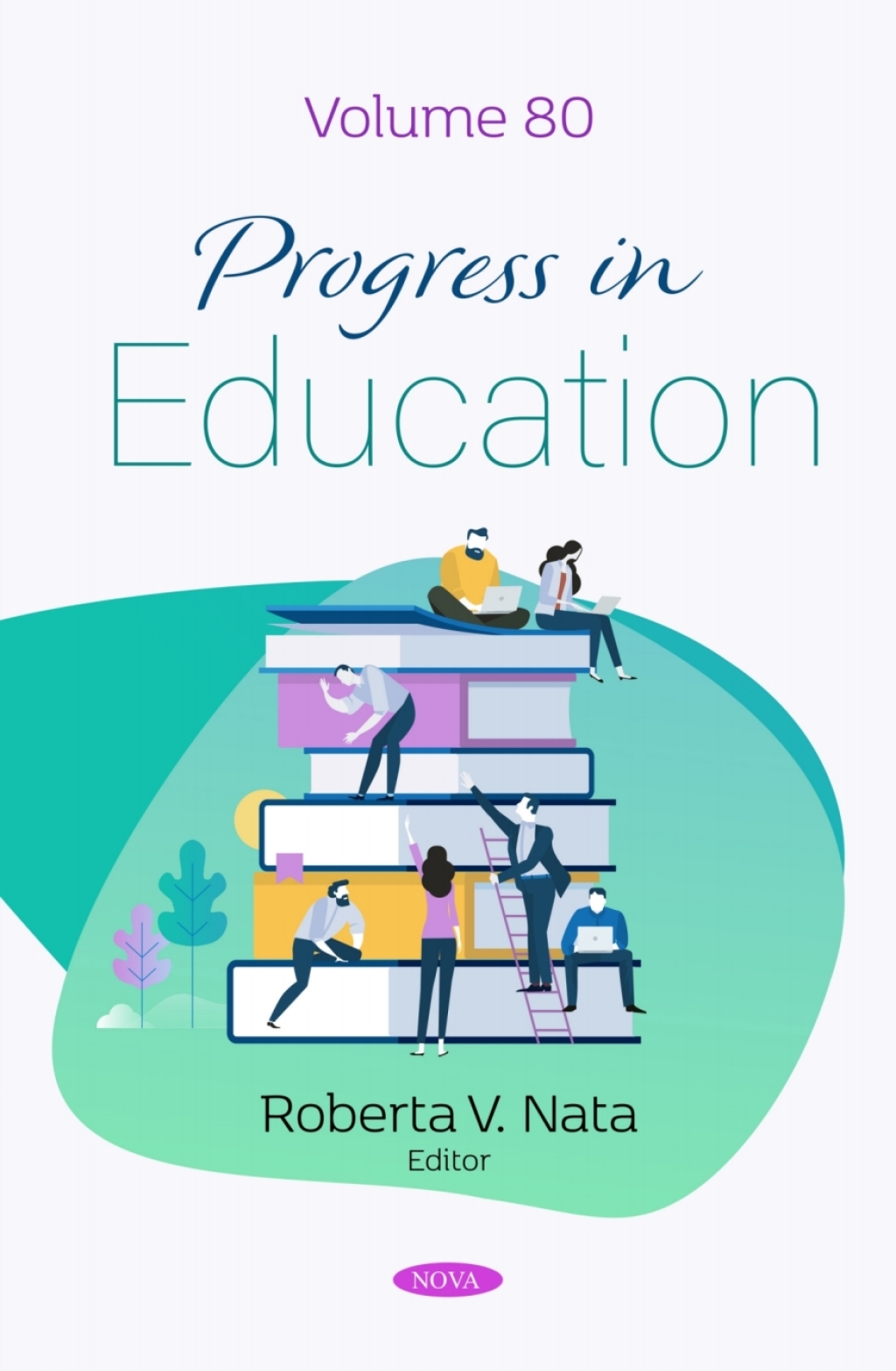 Progress in Education. Volume 80  â€“ PDF/EPUB Version Downloadable