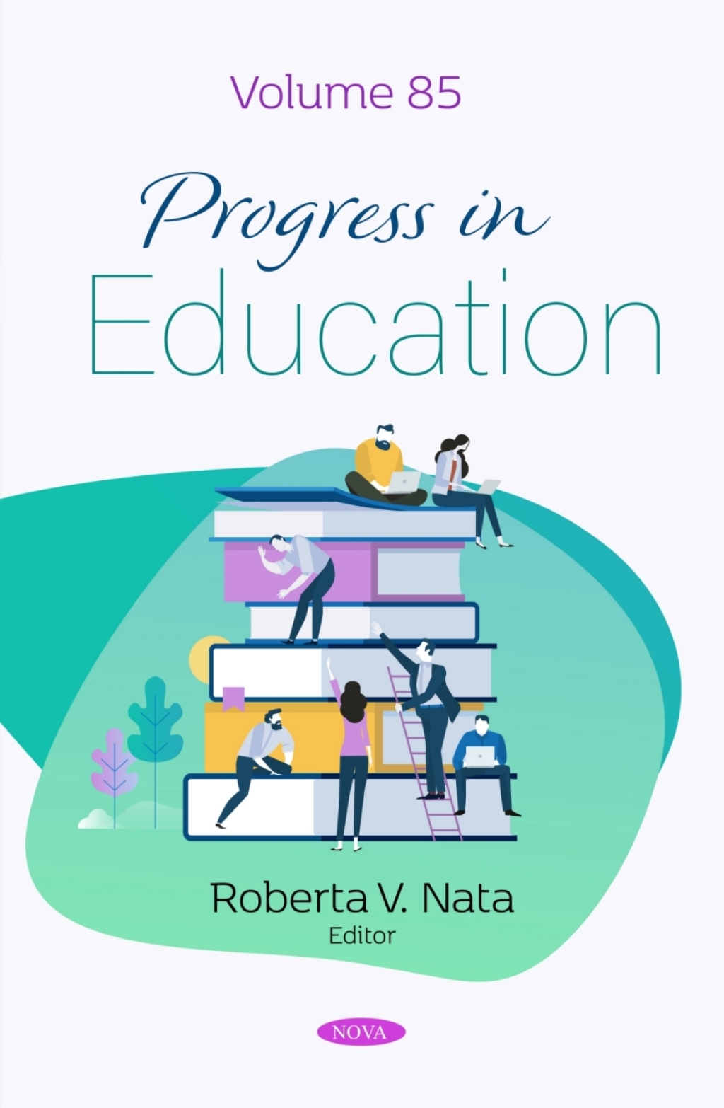 Progress in Education. Volume 85  â€“ PDF/EPUB Version Downloadable