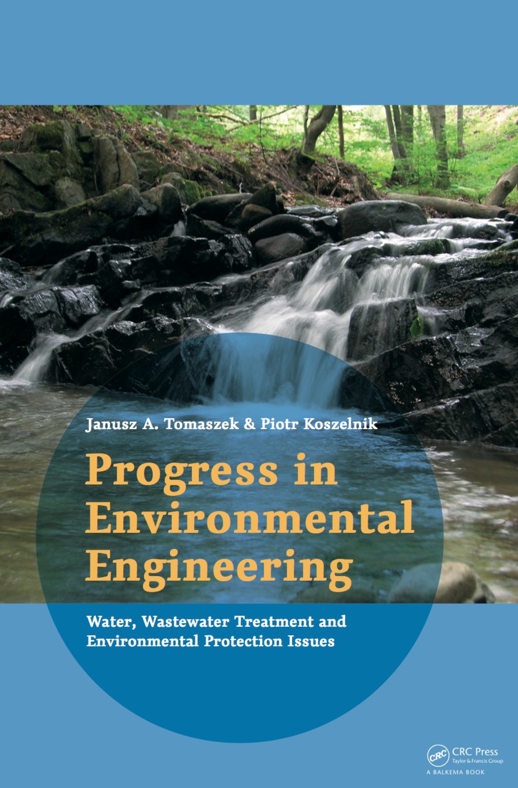 Progress in Environmental Engineering Water, Wastewater Treatment and Environmental Protection Issues 1st Edition â€“ PDF/EPUB Version Downloadable
