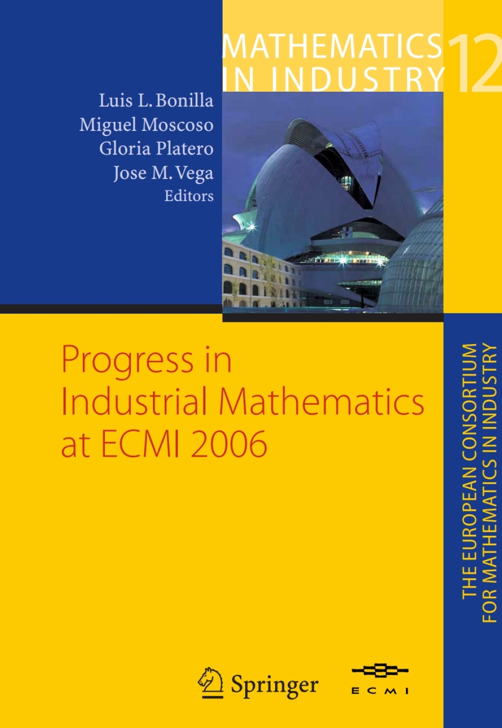 Progress in Industrial Mathematics at ECMI 2006  â€“ PDF/EPUB Version Downloadable